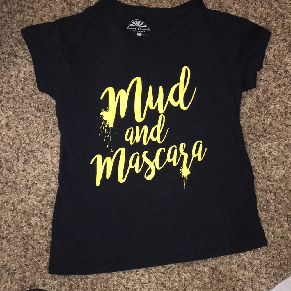 Mud and mascara T-shirt